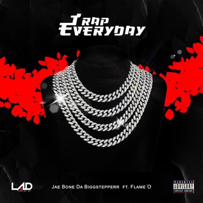 Trap Everyday (feat. Flame’O) - Single