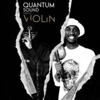 Quantum Sound meets Violin EP - Single - Sizwe Nineteen & Mali B-flat