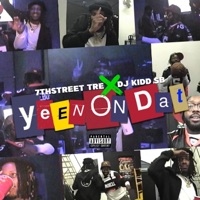 YeenOnDat (feat. DJ Kidd SB) - Single - 7thstreet Tre
