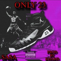 ONLY 23 - Single - SaSa Production