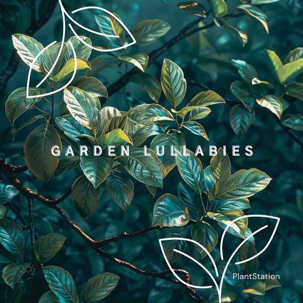 Garden Lullabies: Rain for Plant Rest