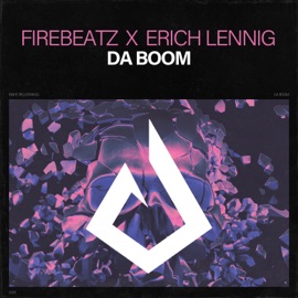 Da Boom Firebeatz & Erich Lennig