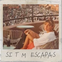 si t m escapas - Single - FIKUS