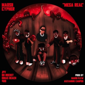 MAOSII CYPHER #2 (Mesa Real) (feat. 400, Dinas Beach, JayPeeVee & Bbrocket)