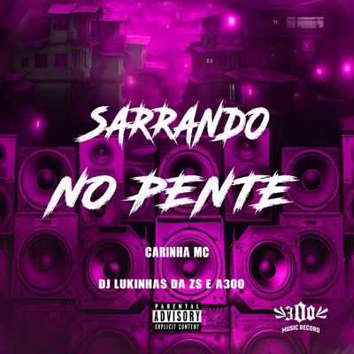 SARRANDO NO PENTE - Single