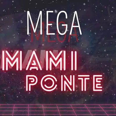 Ascolta 'Mega Mami Ponte - Single' di Trekka Deejay