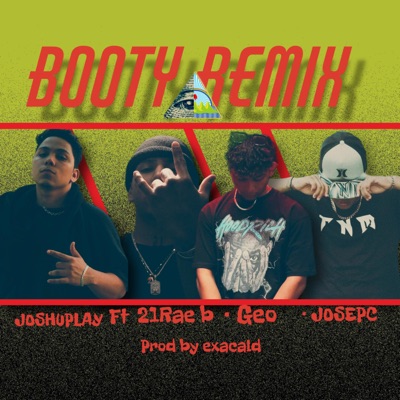 Booty rmx (feat. 21Raeb, TheGeo23, JOSEP & exacald) - Single