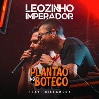 Plantão no Boteco (feat. Silfarley) - Single - Leozinho Imperador