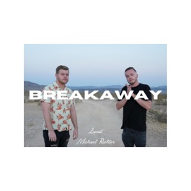 Breakaway (feat. Michael Richter) Lucid