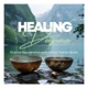 Riverine Rejuvenation with 639 Hz Tibetan Bowls