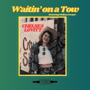 Waitin' on a Tow (feat. Melissa Carper) - Single