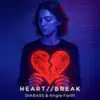DIABASS & Angie Faith - Heart//Break