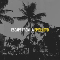 Escape from La - Single - EpicLLOYD