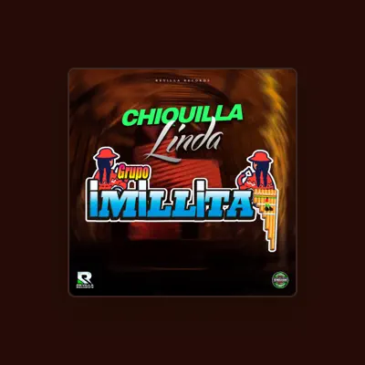 Listen to Grupo Imillitay, watch music videos, read bio, see tour dates & more!