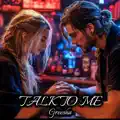 Talk To Me