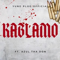 KABLAMO (feat. Azul Tha Don) - Single - YungPlugOfficial