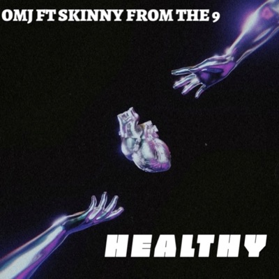 Healthy (feat. Skinnyfromthe9) - Single