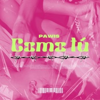 COMO TU - Single - Pawis