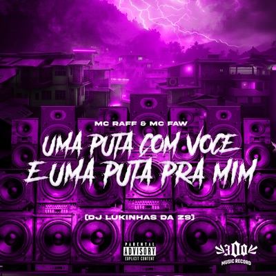 Uma Puta Com Você e uma Puta pra Mim - Single