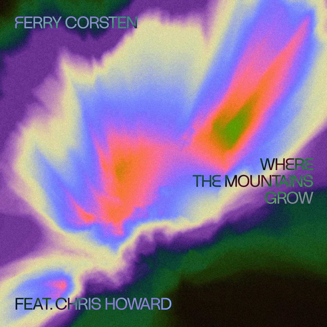 Ferry Corsten – Where the Mountains Grow (feat. Chris Howard) – EP (2024) [iTunes Match M4A]