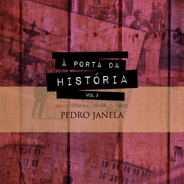À Porta Da História, Vol. 3 (Music From the Original TV Series)