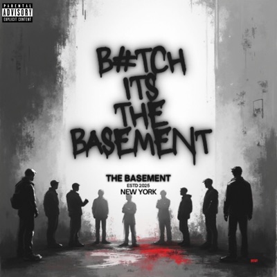 B*TCH ITS THE BASEMENT - EP