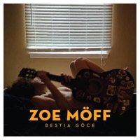 Bestia Göce - Single - Zoe Moff