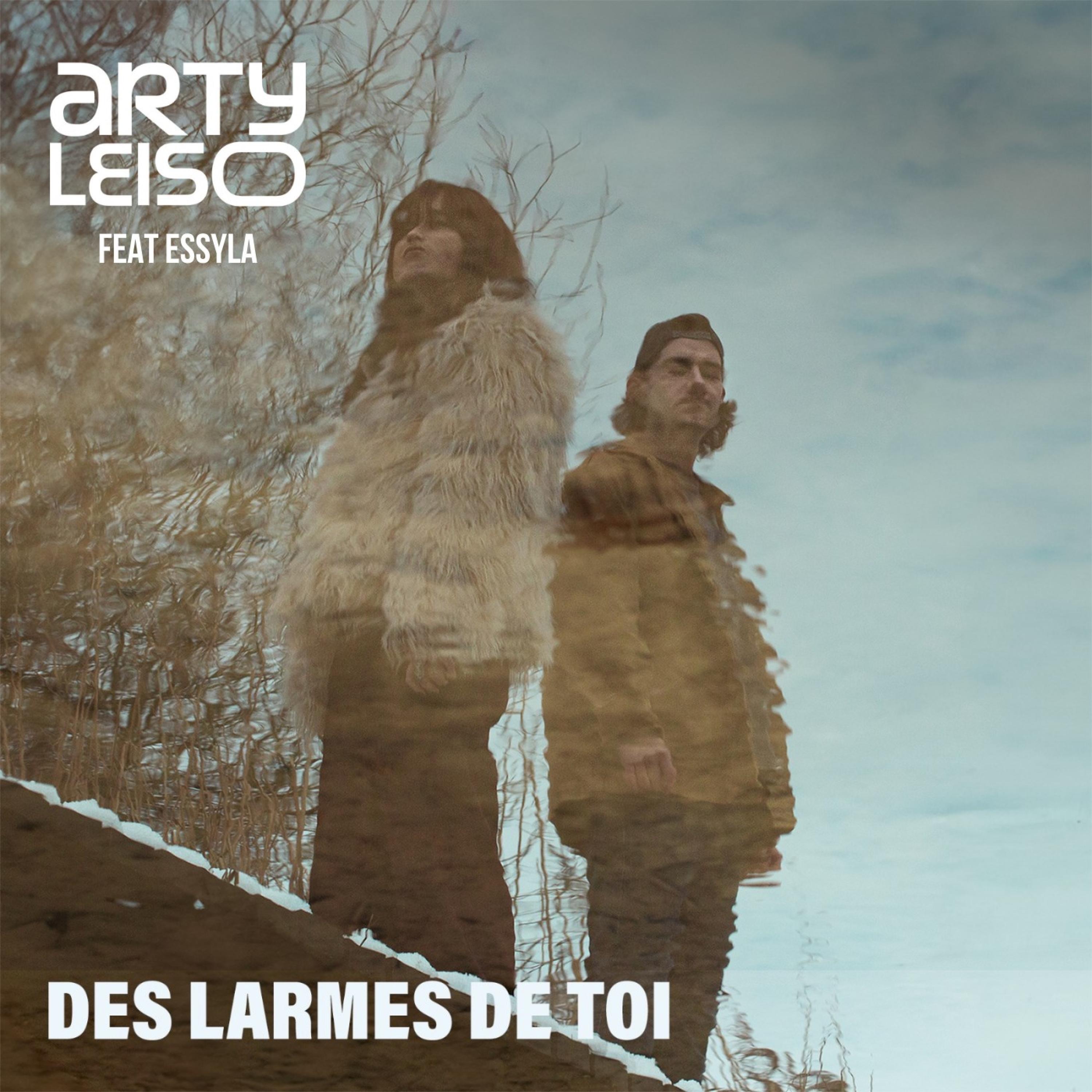 Des larmes de toi (feat. Essyla) - Single