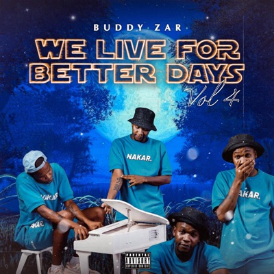 WE LIVE FOR BETTER DAYS, Vol. 4