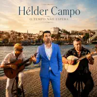 O TEMPO NAO ESPERA — Helder Campo