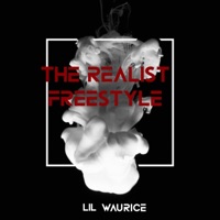 The Realist Freestyle - Single - Lil Waurice