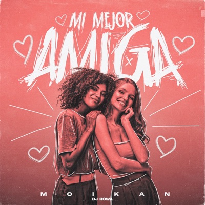 Mi Mejor Amiga - Single