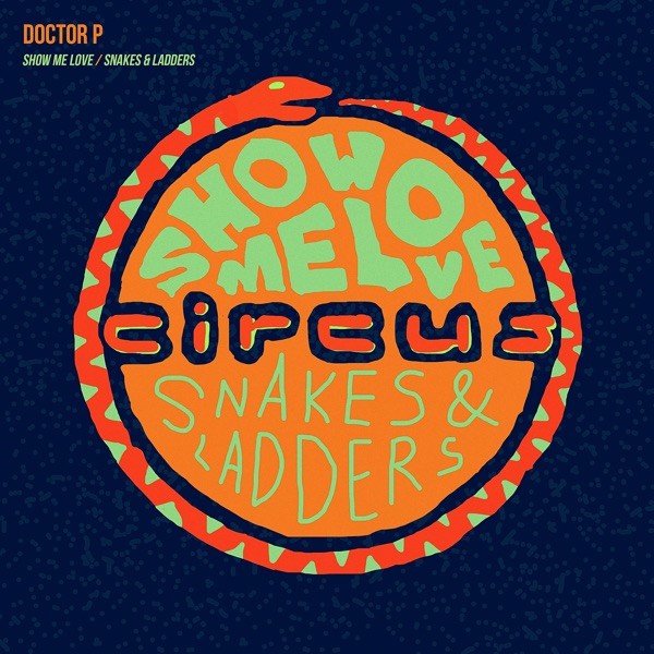 Show Me Love / Snakes & Ladders - Single