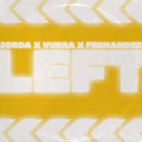 Left - Single - Jorda, Vurra & Fernandez