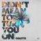 Didn't Mean To Turn You On (Demarkus Lewis Remix) - Colette lyrics