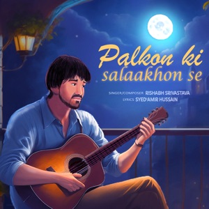 Palkon Ki Salaakhon Se