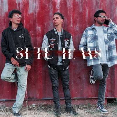 Si Tú Te Vas - Single