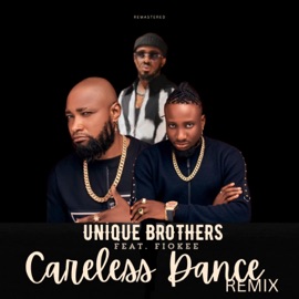 Careless Dance (feat. Fiokee) [Remix] Unique Brothers