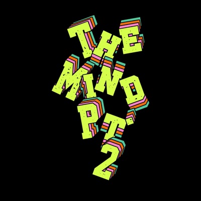 The Mind Pt. 2 - Single