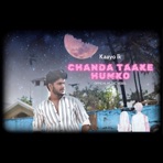 CHANDA TAAKE HAMKO - Single