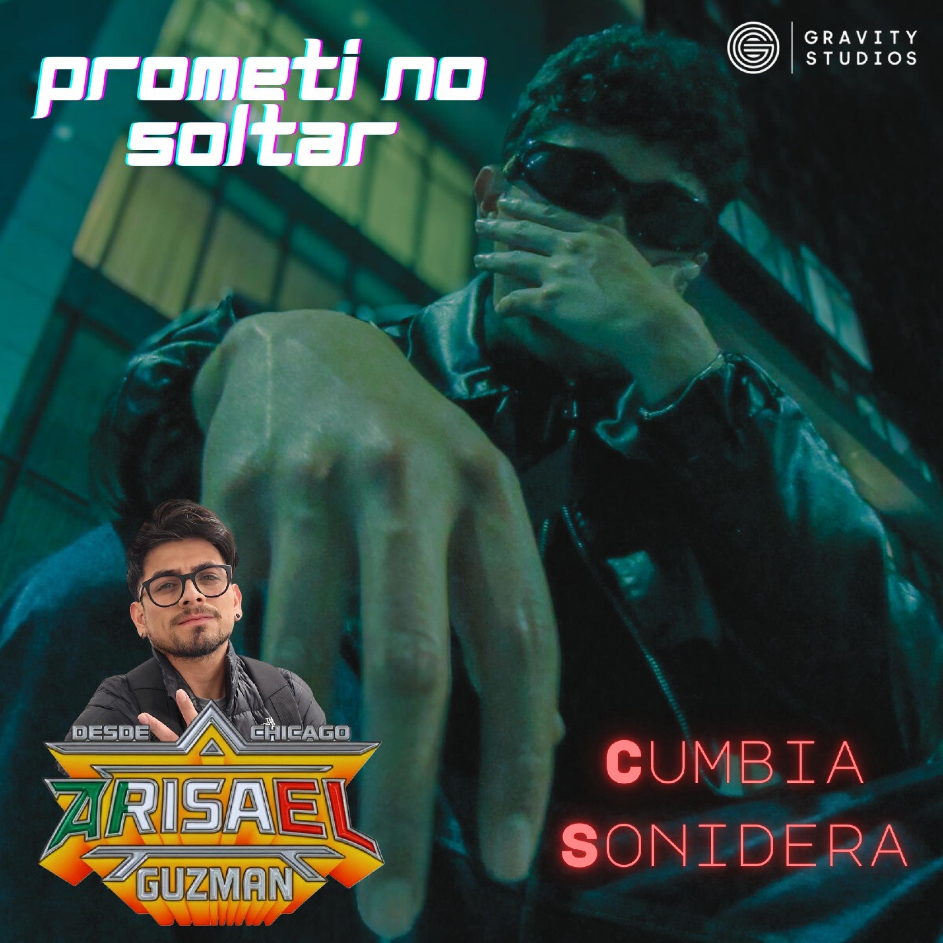 Prometi No Soltar (Cumbia Sonidera) - Single