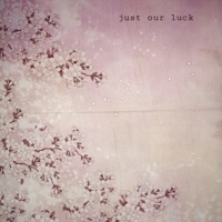 Just Our Luck - Single - Counter