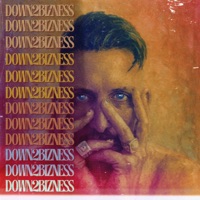 DOWN2BIZNESS - the bizness
