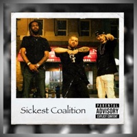 Sickest Coalition (feat. Stilly & Big B YXE) - Single - GoonTown