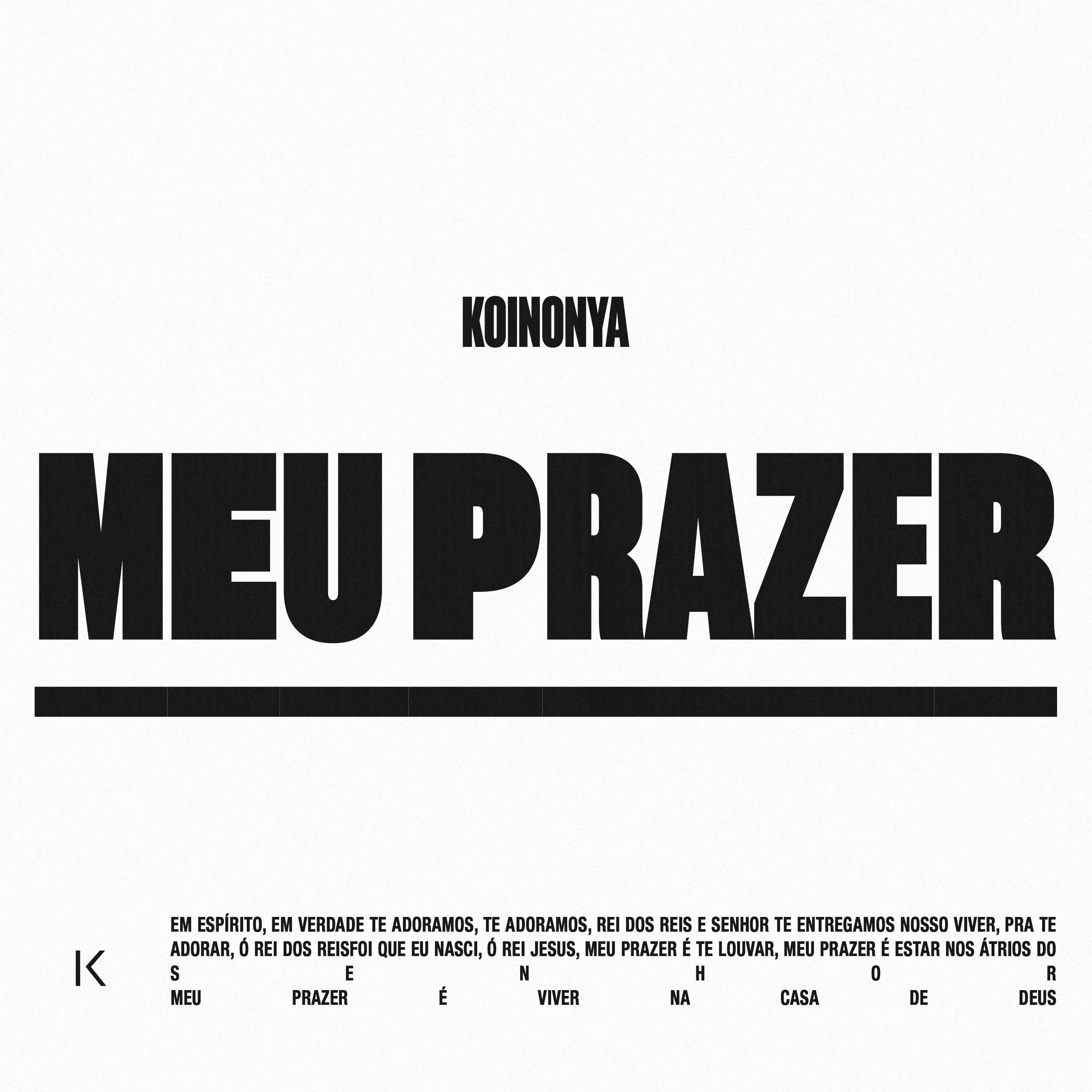 Meu Prazer (Koinonya Pra Sempre) - Single
