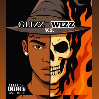 Glizz V.S. Wizz