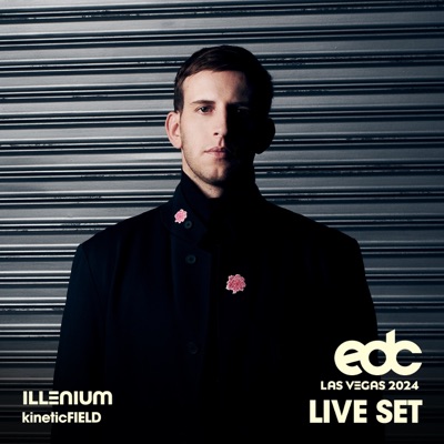 ILLENIUM at EDC Las Vegas, 2024: Kinetic Field Stage (DJ Mix)