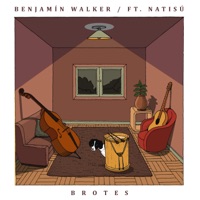 Brotes (Versión Acústica) [feat. Natisú] - Single - Benjamín Walker