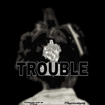 TROUBLE - EP