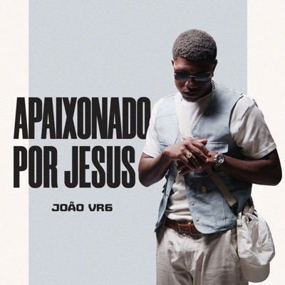 Apaixonado por Jesus - Single